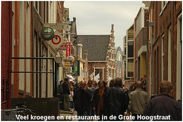 Grote Hoogstraat, at daytime lively, at nightlife vibrant